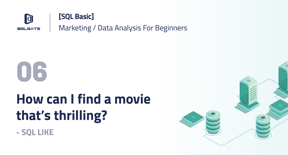 SQL Basic How can I find a movie that s thrilling Using SQL LIKE